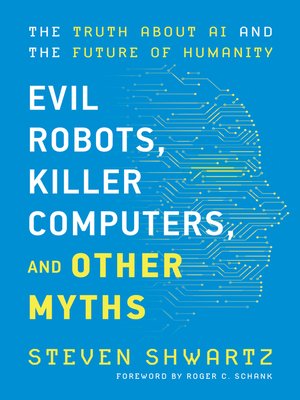 cover image of Evil Robots, Killer Computers, and Other Myths